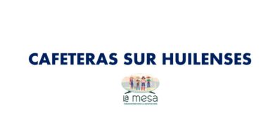 CAFETERAS SUR HUILENSES - yineth quintero