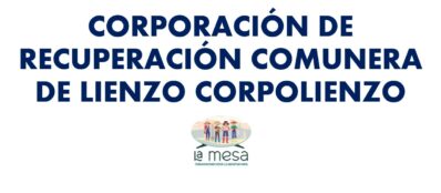 CORPORACIÓN DE RECUPERACIÓN COMUNERA DEL LIENZO - CORPOLIENZO - yineth quintero