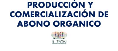 PRODUCCION Y COMERCIALIZACION DE ABONO ORGANICO - yineth quintero